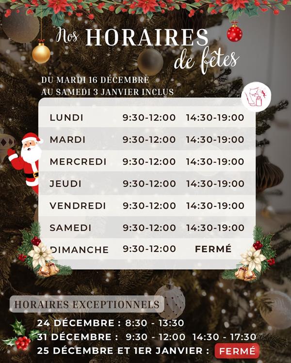 Nos horaires des fêtes